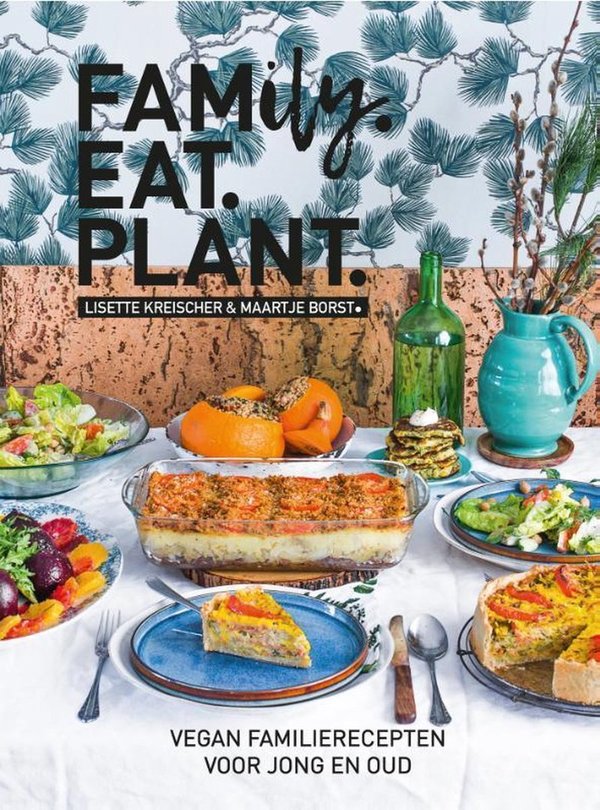 Vegan kookboek Family. Eat. Plant.